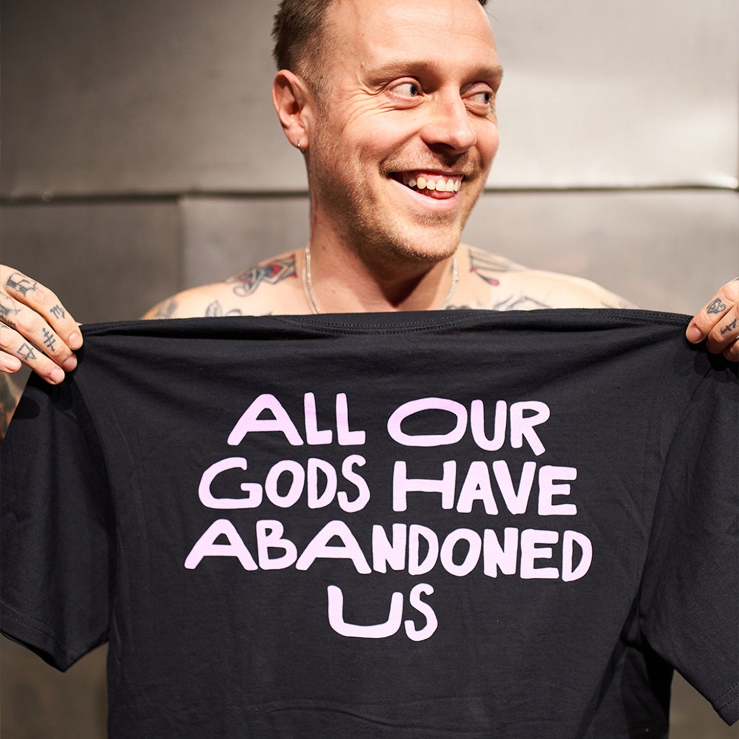 All Our Gods Have Abandoned Us (Black) T-Shirt